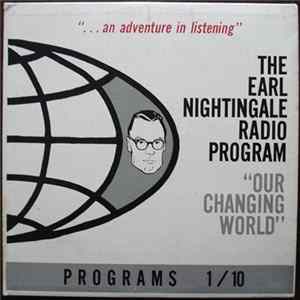 Earl Nightingale - Our Changing World - The Earl Nightingale Radio Program (Programs 1-10) FLAC
