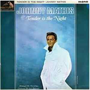 Johnny Mathis - Tender Is The Night FLAC