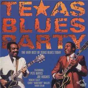 Various - Texas Blues Party, Vol. 2 FLAC