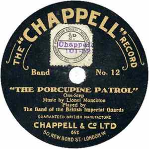 The Band Of The British Imperial Guards / The Chappell Symphony Orchestra - The Pocupine Patrol / You Can't Keep Still FLAC
