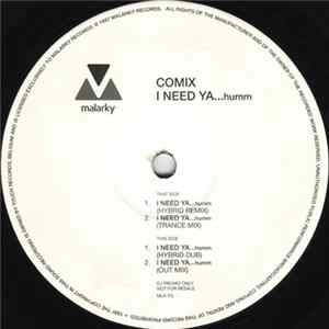 Comix - I Need Ya...Humm FLAC