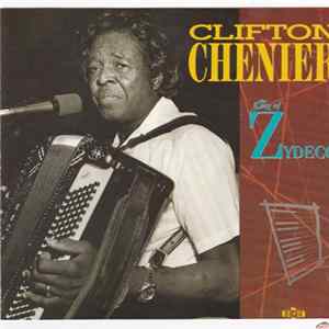 Clifton Chenier - King Of Zydeco FLAC
