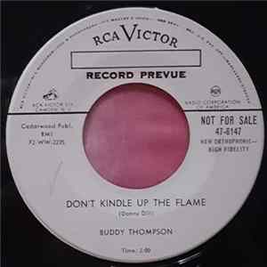 Buddy Thompson - Don't Kindle Up The Flame / Free Of The Blues FLAC