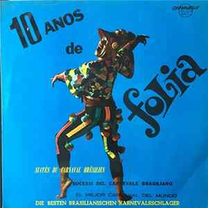 Orquestra De Pereira Dos Santos E Coro De Joab - 10 Anos de Folia FLAC