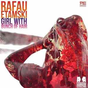 Rafau Etamski - Girl With Bunch Of Hair FLAC