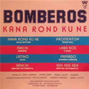 Bomberos - Kana Rond Ku Ne FLAC