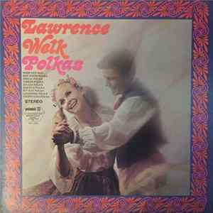Lawrence Welk - Polkas FLAC