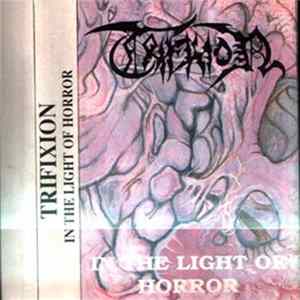 Trifixion - In The Light Of Horror FLAC
