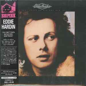 Eddie Hardin - You Can't Teach An Old Dog New Tricks FLAC