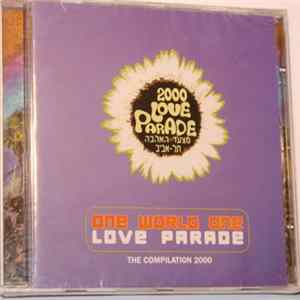 Various - Tel Aviv Love Parade 2000 (One World One Love Parade) FLAC