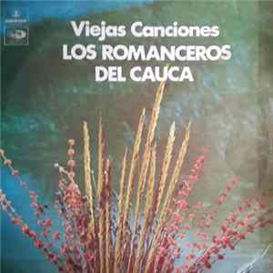 Los Romanceros Del Cauca - Viejas Canciones FLAC