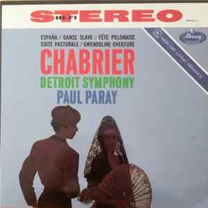 Chabrier, Detroit Symphony, Paul Paray - España / Danse Slave / Fête Polonaise / Suite Pastorale / Gwendoline Overture FLAC