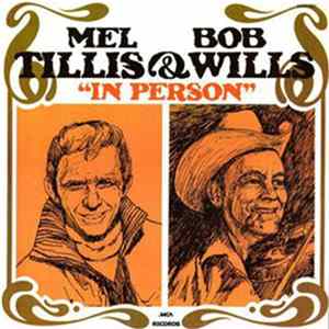 Mel Tillis & Bob Wills - In Person FLAC