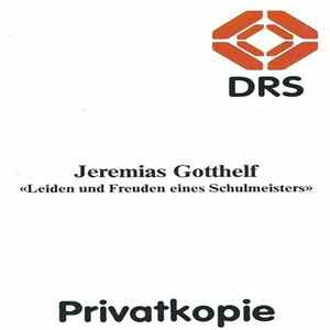 Jeremias Gotthelf - Leiden Und Freuden Eines Schulmeisters 6 FLAC