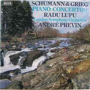 Schumann & Grieg, Radu Lupu, London Symphony Orchestra, André Previn - Piano Concertos FLAC