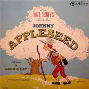 Dennis Day & Roy Rogers With The Sons Of The Pioneers - From Walt Disney's "Melody Time" - Johnny Appleseed / Pecos Bill FLAC
