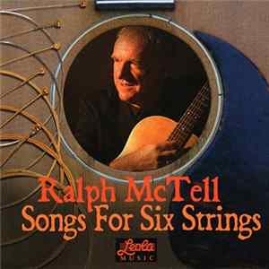 Ralph McTell - Songs For Six Strings FLAC