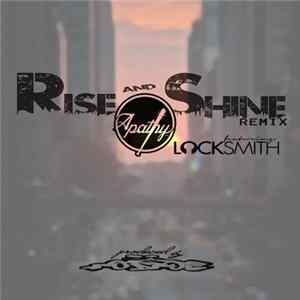 Apathy - Rise and Shine Remix feat Locksmith FLAC