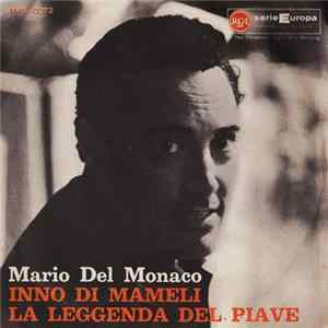 Mario Del Monaco - Inno Di Mameli / La Leggenda Del Piave FLAC