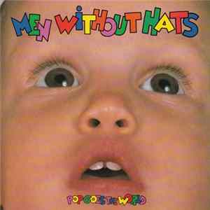 Men Without Hats - Pop Goes The World FLAC