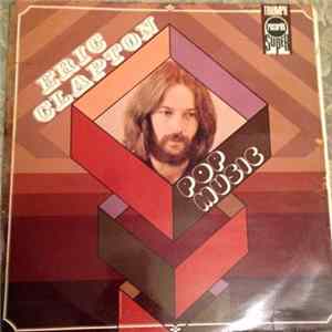 Eric Clapton - Pop Music FLAC