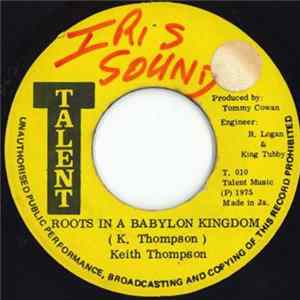 Keith Thompson - Roots In A Babylon Kingdom FLAC