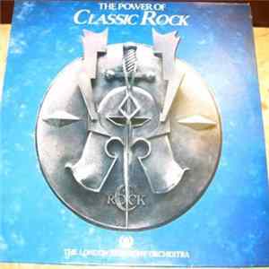 The London Symphony Orchestra - The Power Of Classic Rock FLAC