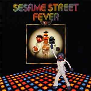 Sesame Street - Sesame Street Fever FLAC