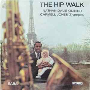 Nathan Davis Quintet Featuring Carmell Jones - The Hip Walk FLAC