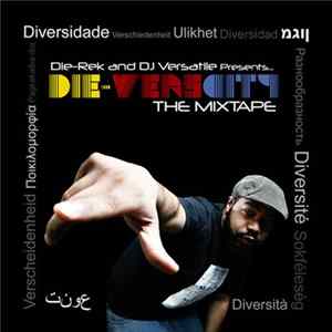 Die-Rek And DJ Versatile - Die​-​VersCity (The Mixtape) FLAC