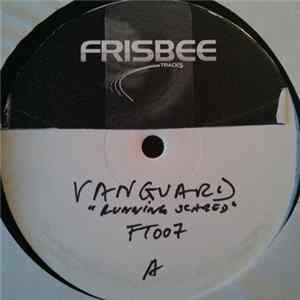 Vanguard - Running Scared FLAC
