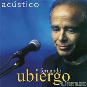 Fernando Ubiergo - Acustico FLAC
