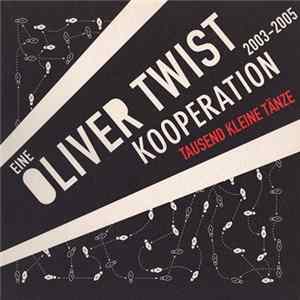 Eine Oliver Twist Kooperation - Tausend Kleine Tänze FLAC