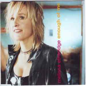 Melissa Etheridge - Enough Of Me FLAC