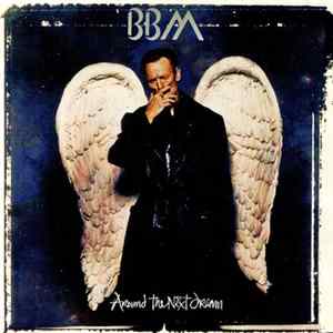 BBM - Around The Next Dream FLAC