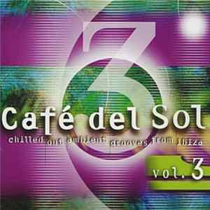 Various - Café Del Sol Vol. 3 FLAC