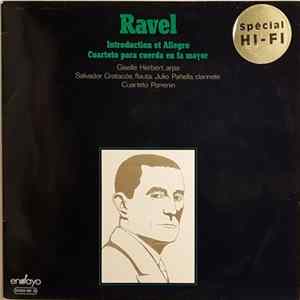 Ravel / Cuarteto Parrenin, Giselle Herbert, Salvador Gratacós, Julio Pañella - Introduction Et Allegro / Cuarteto Para Cuerda En Fa Mayor FLAC