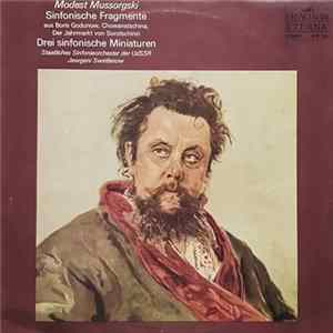 Modest Mussorgski / Staatliches Sinfonieorchester der UdSSR, Jewgeni Swetlanow - Sinfonische Fragmente aus Boris Godunow, Chowanstschina, Der Jahrmarkt von Sorotschinzi - Drei Sinfonische Miniaturen FLAC