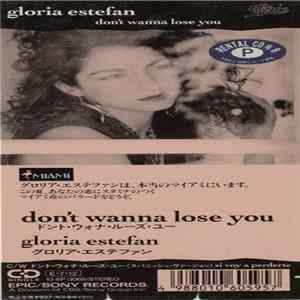 Gloria Estefan - Don't Wanna Lose You FLAC