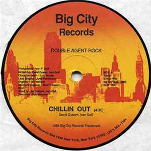 Double Agent Rock - Chillin Out FLAC