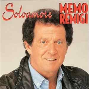 Memo Remigi - Soloamore FLAC