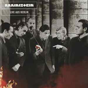 Rammstein - Live Aus Berlin FLAC