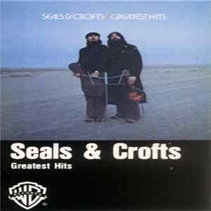 Seals & Crofts - Greatest Hits FLAC