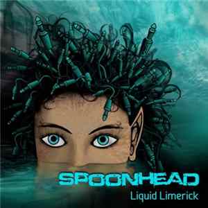 Spoonhead - Liquid Limerick FLAC