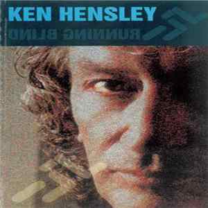 Ken Hensley - Running Blind FLAC