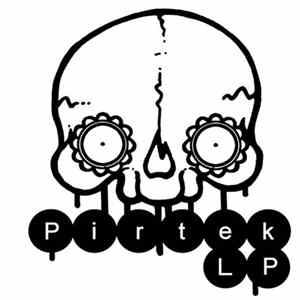 Pirtek - Lp FLAC