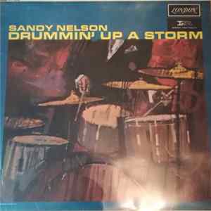 Sandy Nelson - Drummin' Up A Storm FLAC