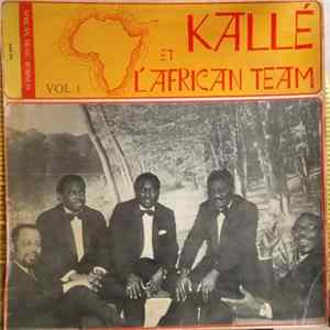 Kallé Et L'African Team - Vol.1 FLAC