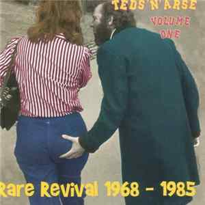 Various - Teds 'N' Arse Volume One - Rare Revival 1968-1985 FLAC