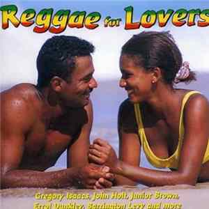 Various - Reggae For Lovers FLAC